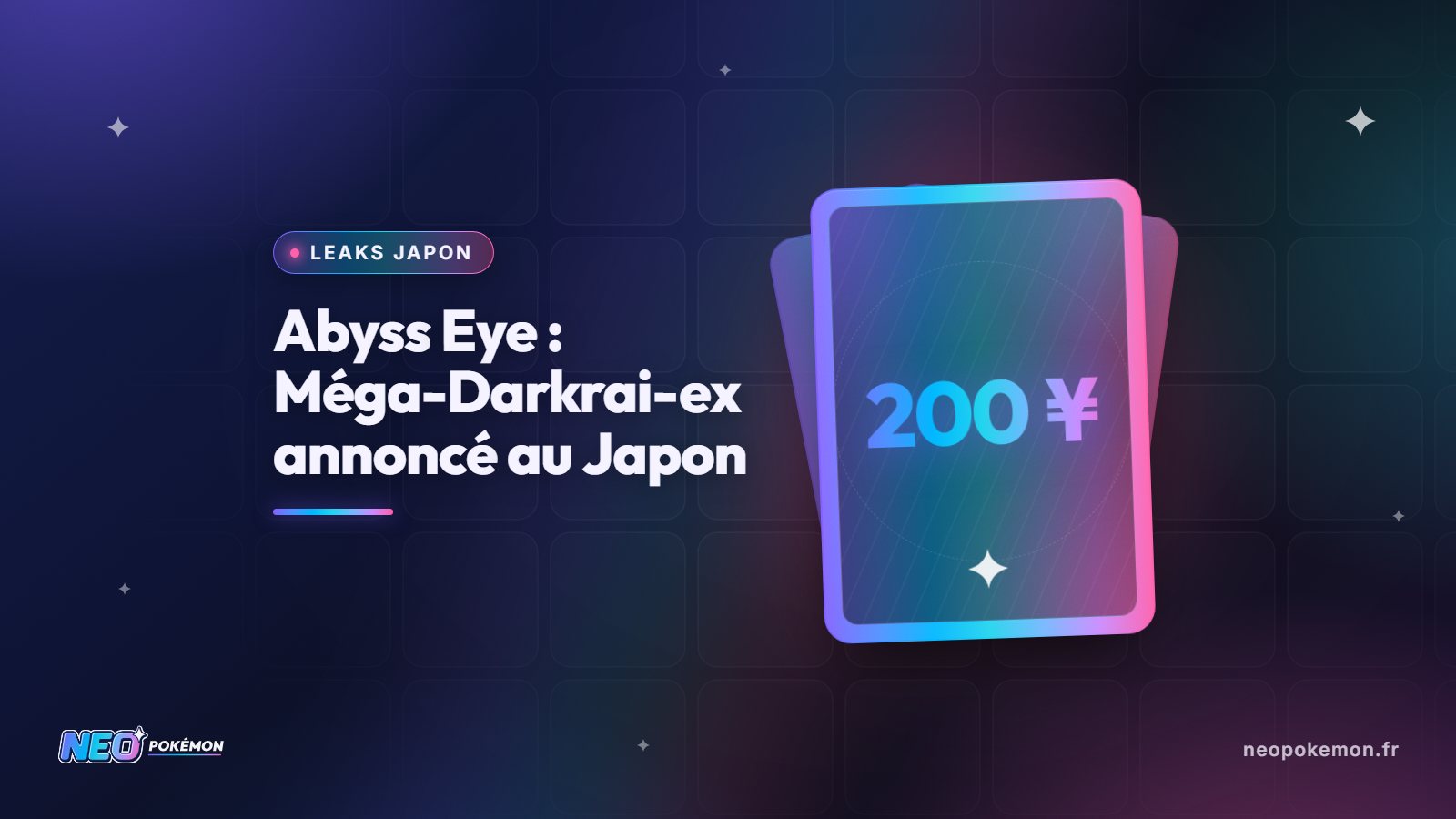 Illustration : Japon : Abyss Eye annoncée avec Méga-Darkrai-ex, booster à 200 ¥