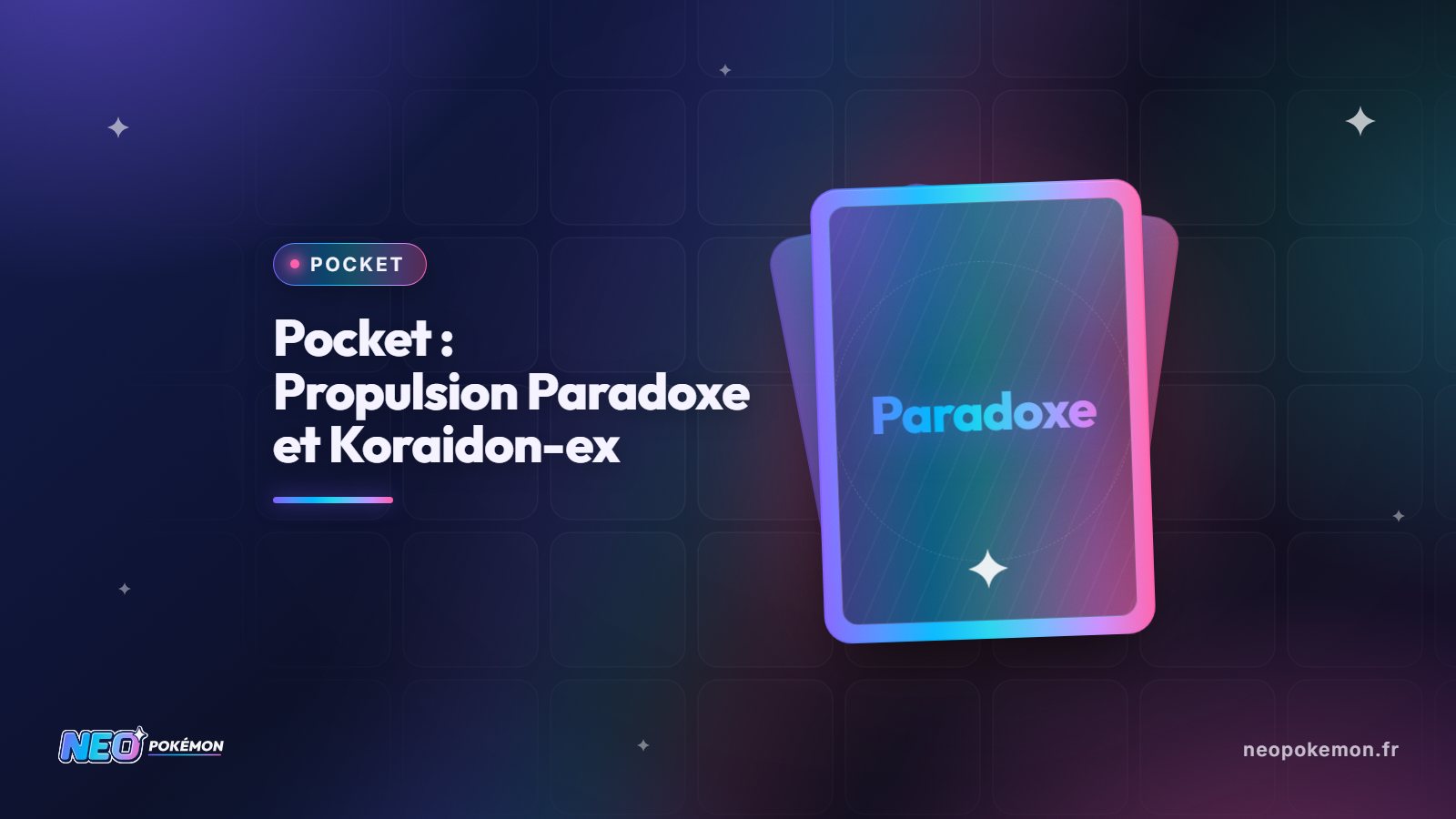 Illustration : Pokémon Pocket : Propulsion Paradoxe est disponible avec Koraidon-ex