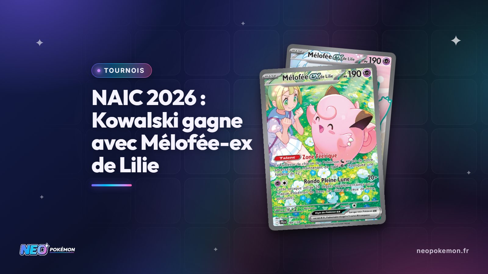 Illustration : NAIC 2026 : Kowalski gagne avec Mélofée-ex de Lilie, promo Pikachu