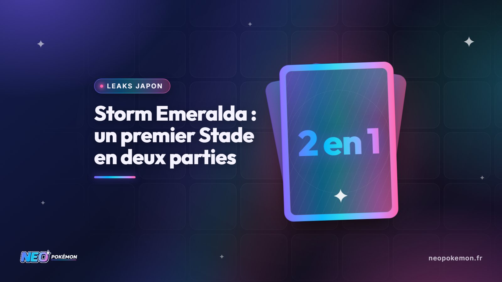 Illustration : Storm Emeralda : premières cartes et premier Stade en deux parties