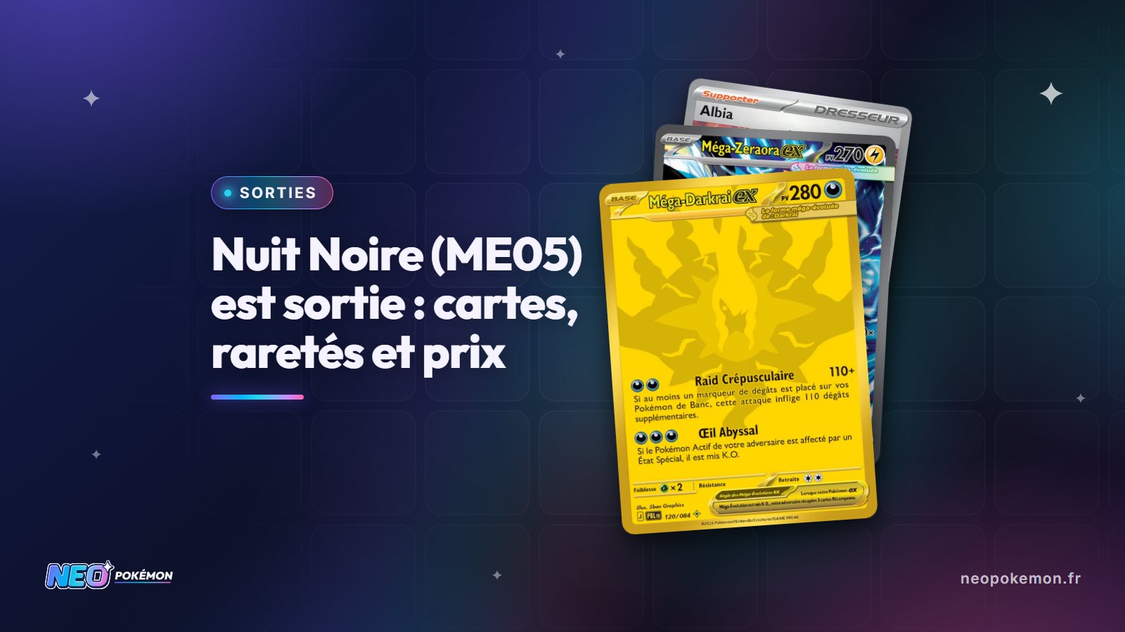 Illustration : Nuit Noire (ME05) est sortie : cartes, raretés, produits et prix