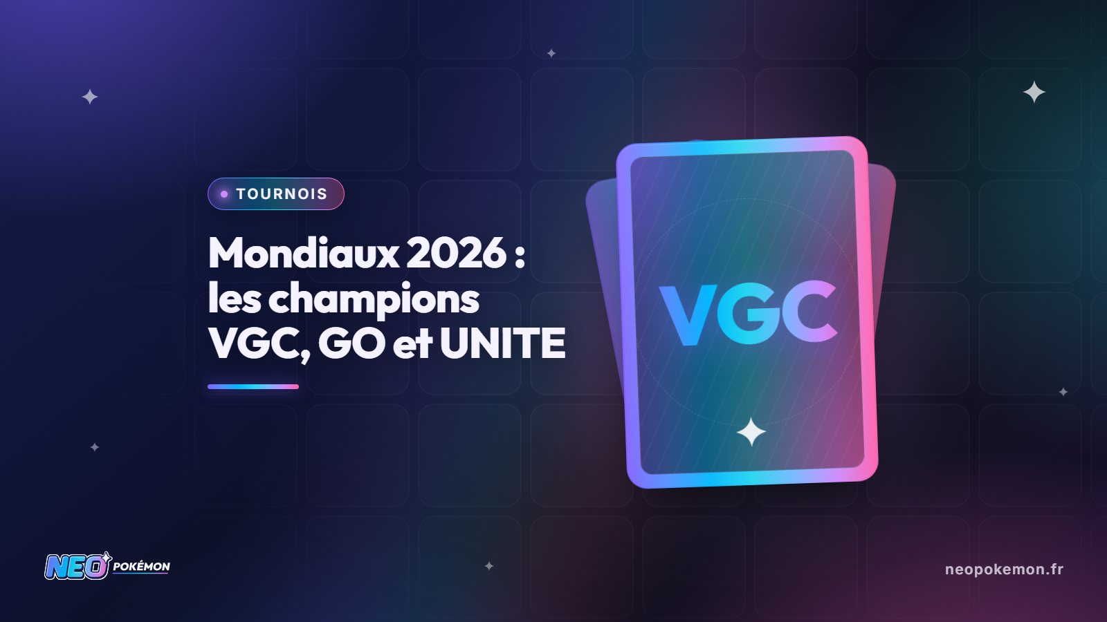 Illustration : Mondiaux 2026 : champions VGC, GO et UNITE, cap sur Singapour en 2027