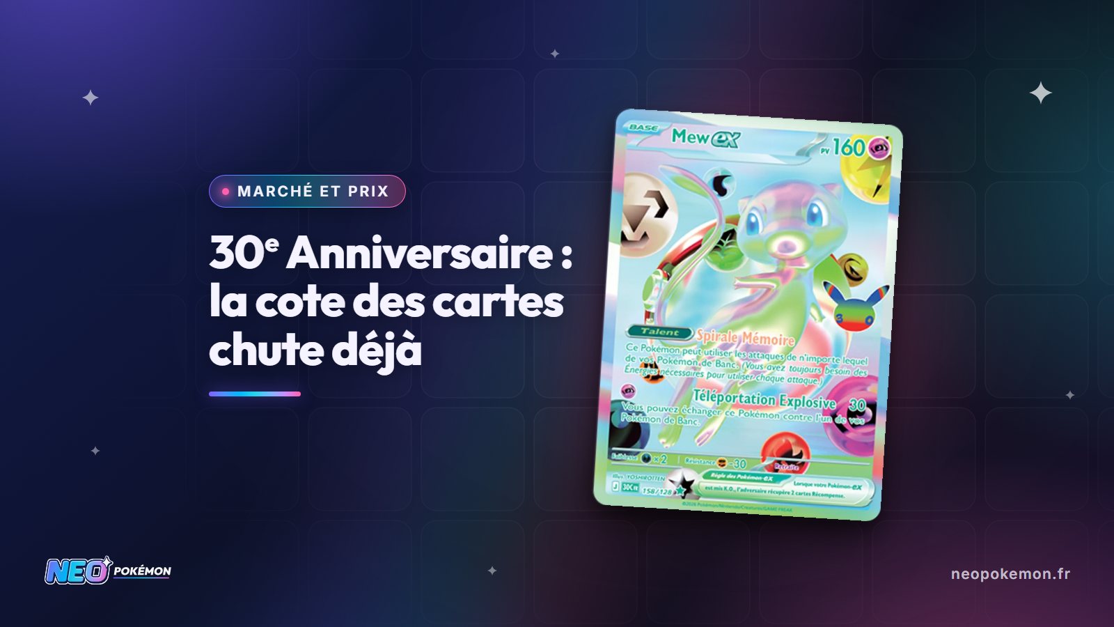 Illustration : 30e Anniversaire : la cote des cartes chute huit jours après la sortie