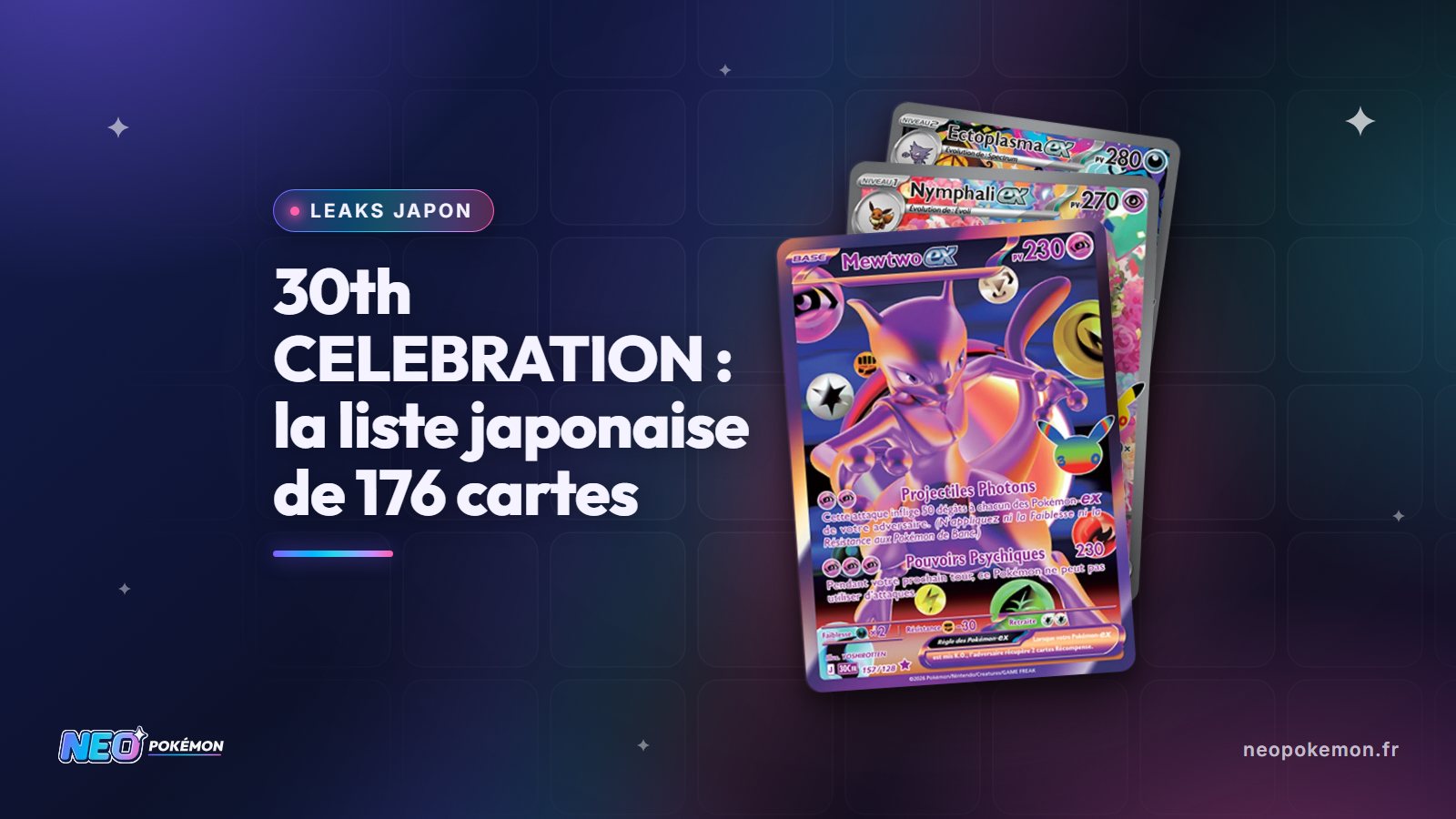 Illustration : 30th CELEBRATION (M6a) : la liste japonaise complète compte 176 cartes