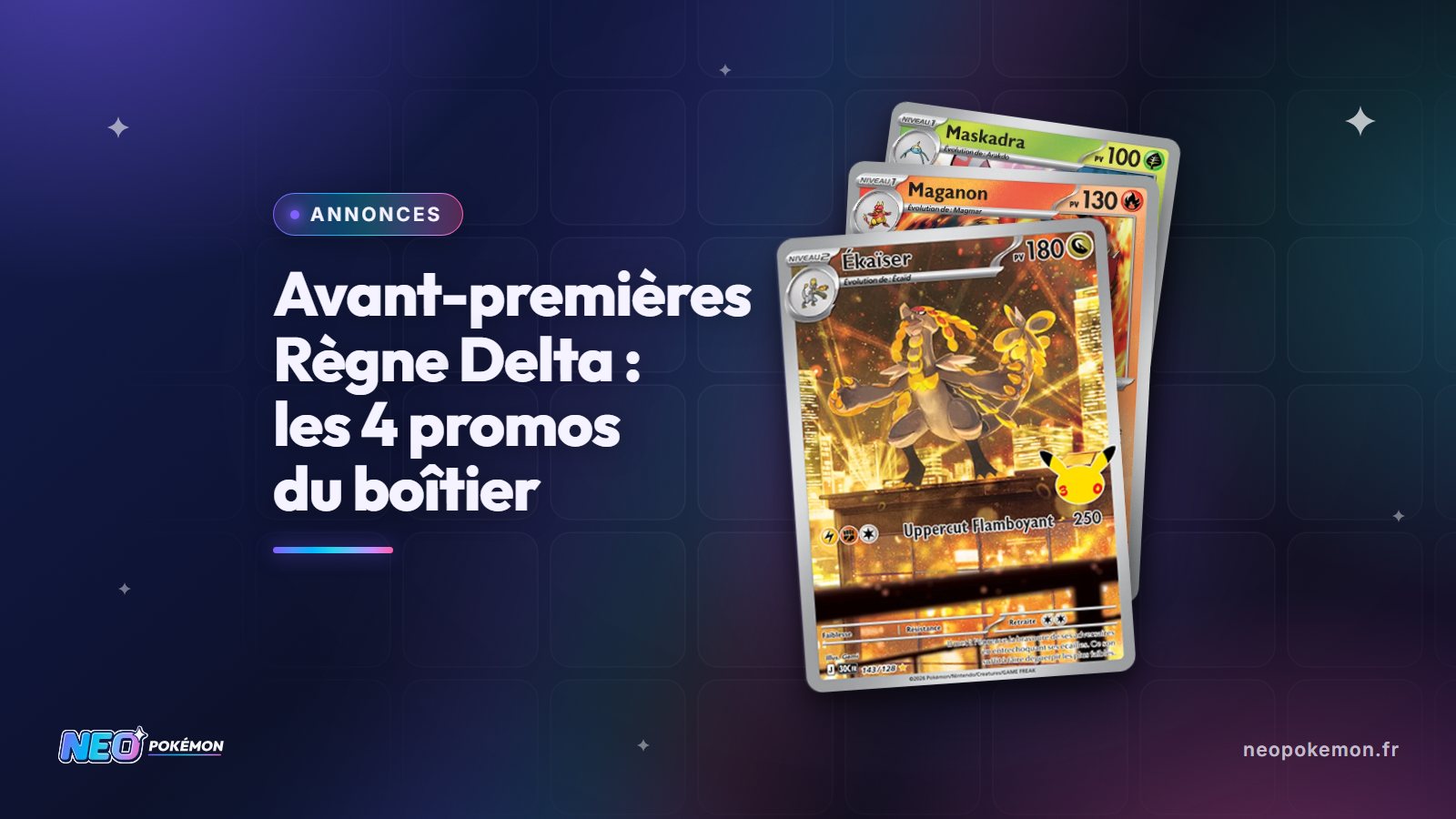 Illustration : Avant-premières Règne Delta : les 4 promos et le contenu du boîtier