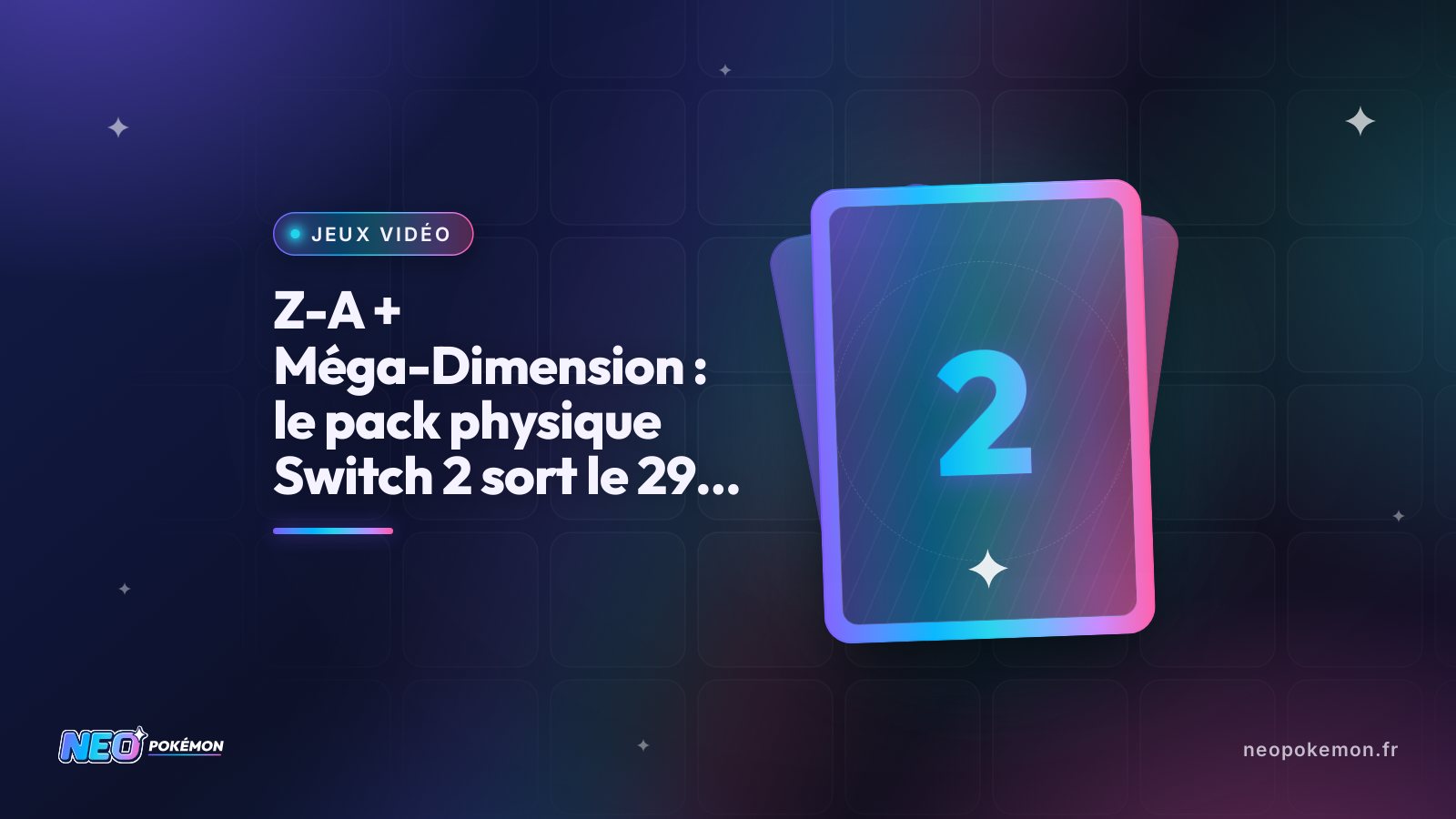 Illustration : Z-A + Méga-Dimension : le pack physique Switch 2 sort le 29 octobre
