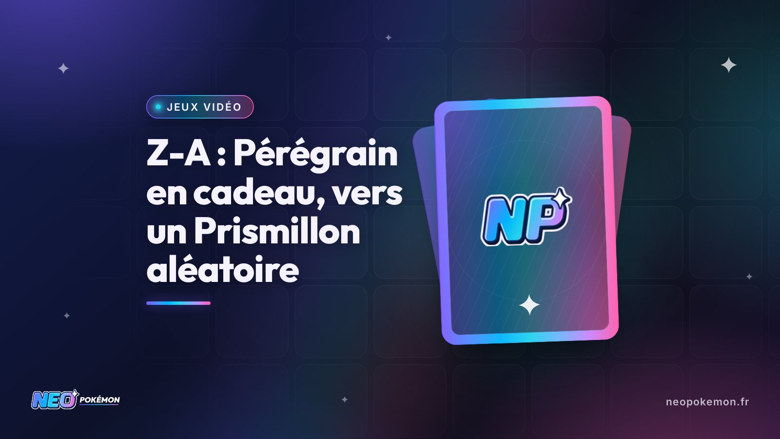 Illustration : Z-A : Pérégrain en cadeau, vers un Prismillon aléatoire