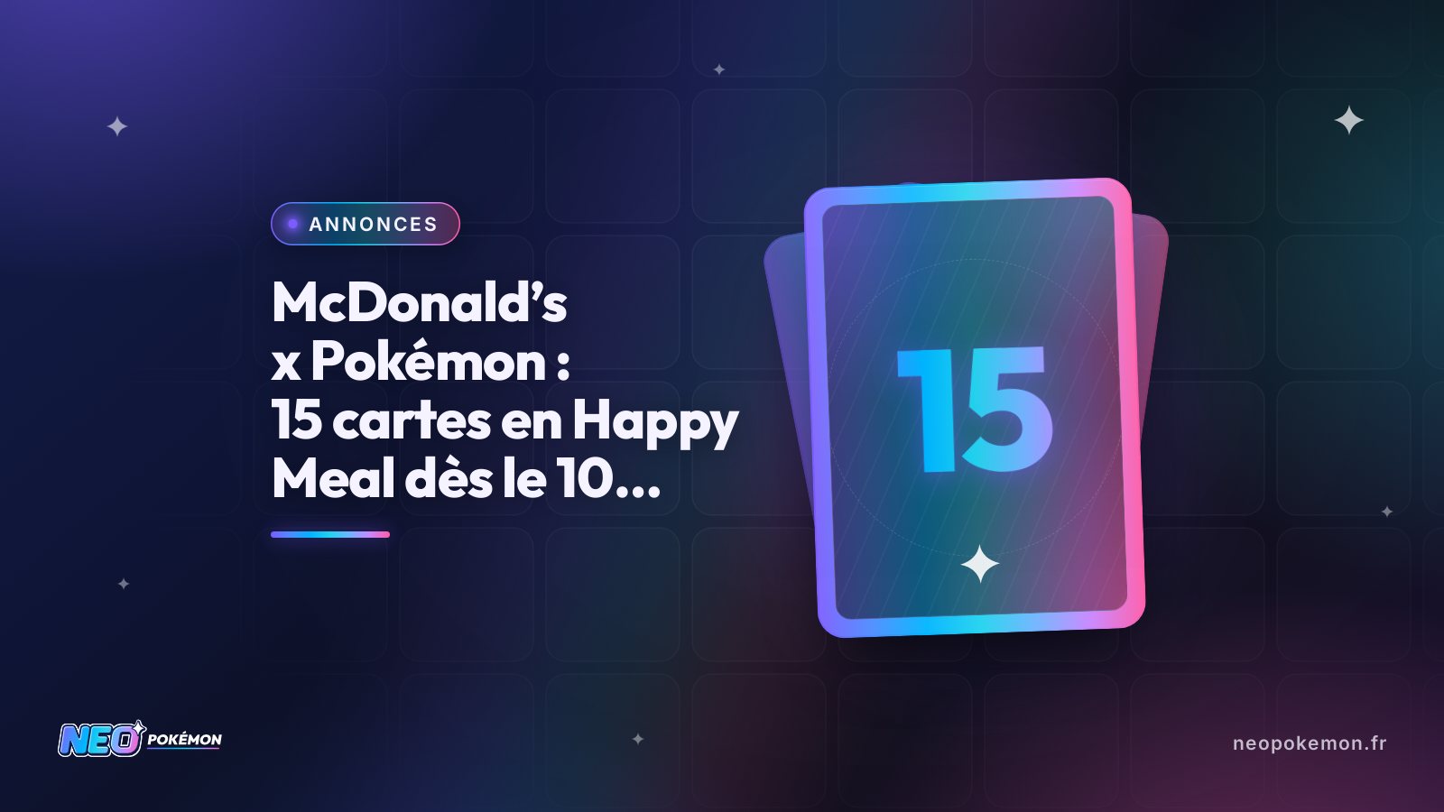 Illustration : McDonald’s x Pokémon : 15 cartes en Happy Meal dès le 10 novembre (USA)