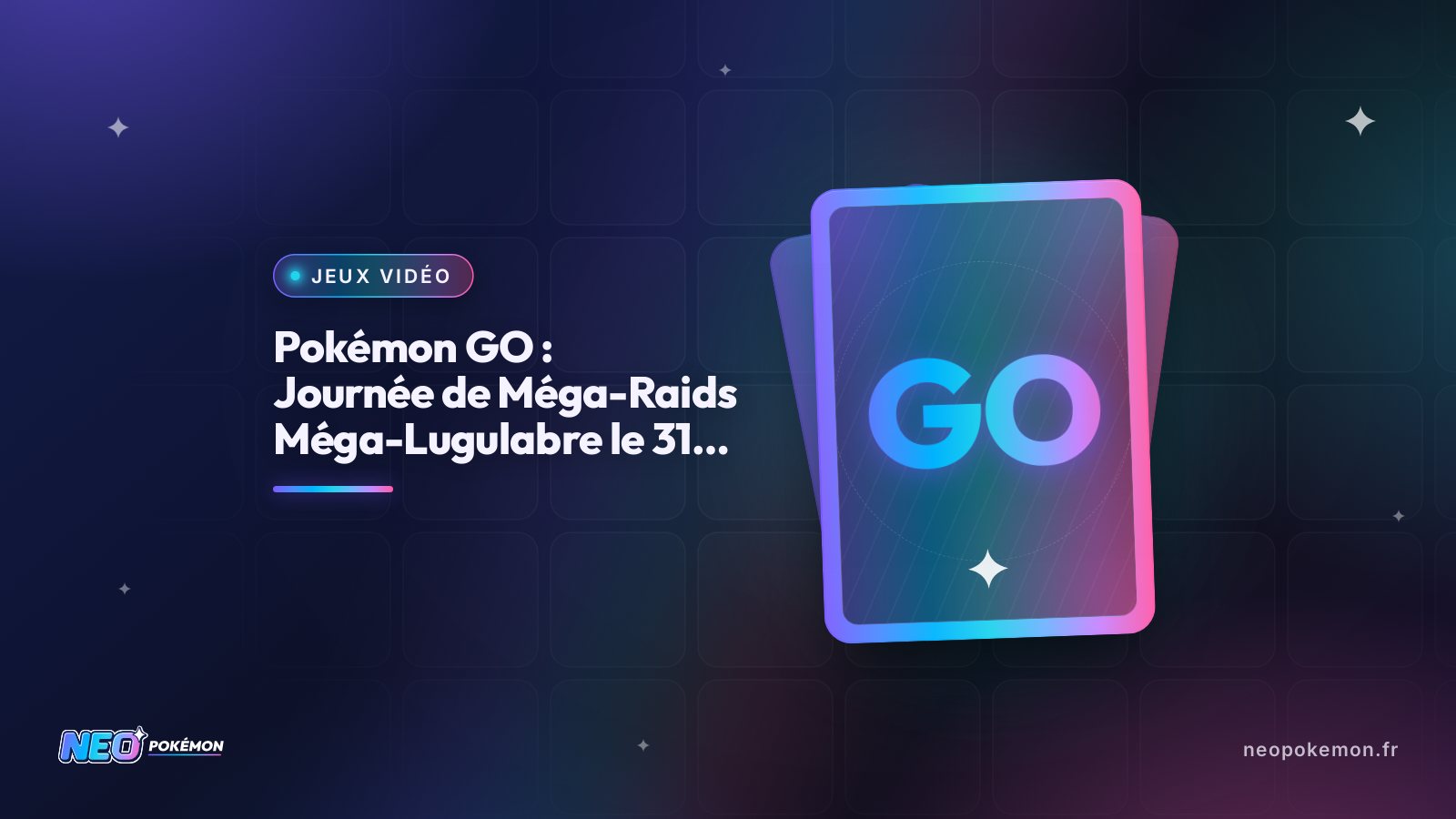 Illustration : Pokémon GO : Journée de Méga-Raids Méga-Lugulabre le 31 octobre