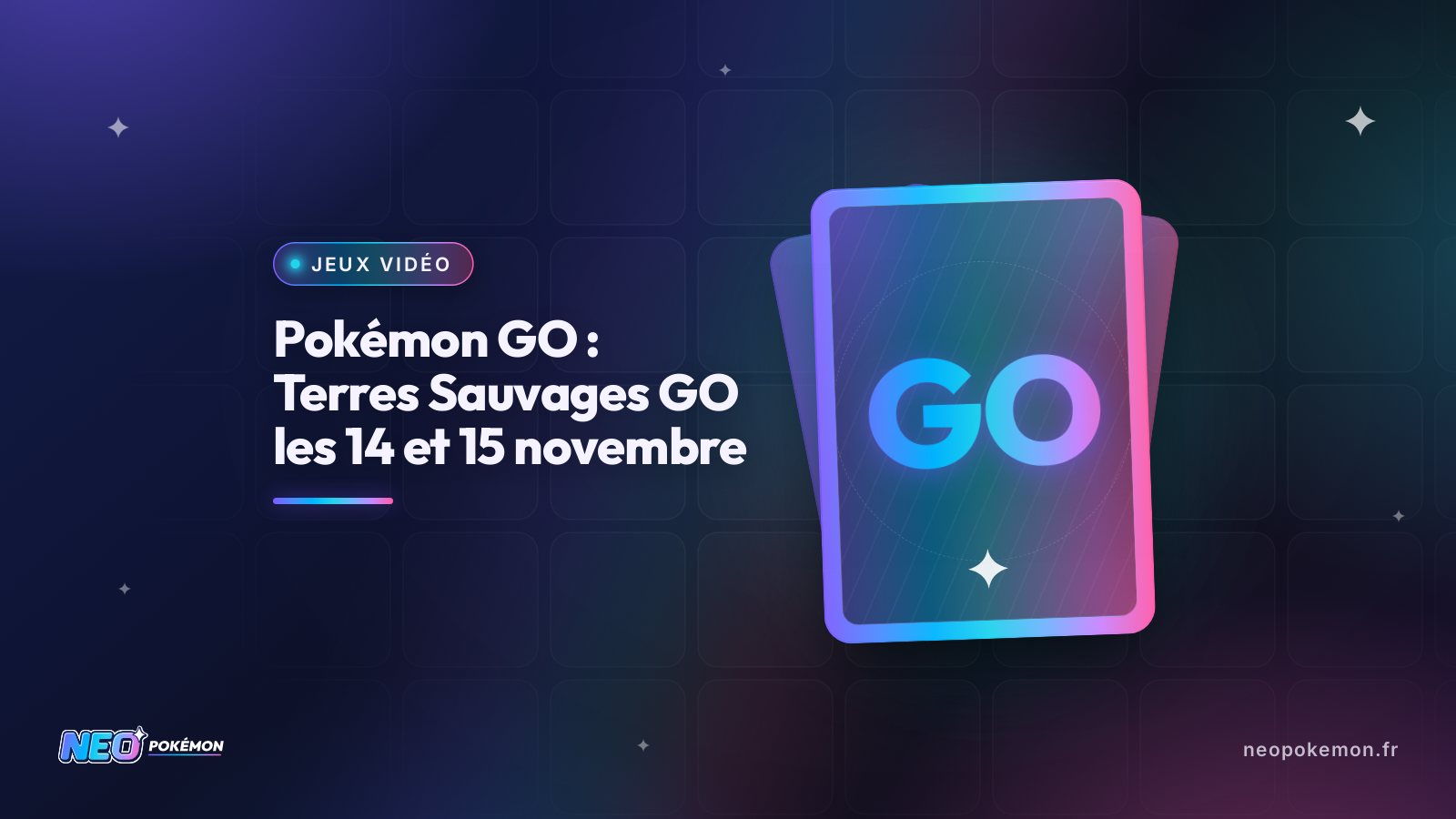 Illustration : Pokémon GO : Terres Sauvages GO les 14 et 15 novembre