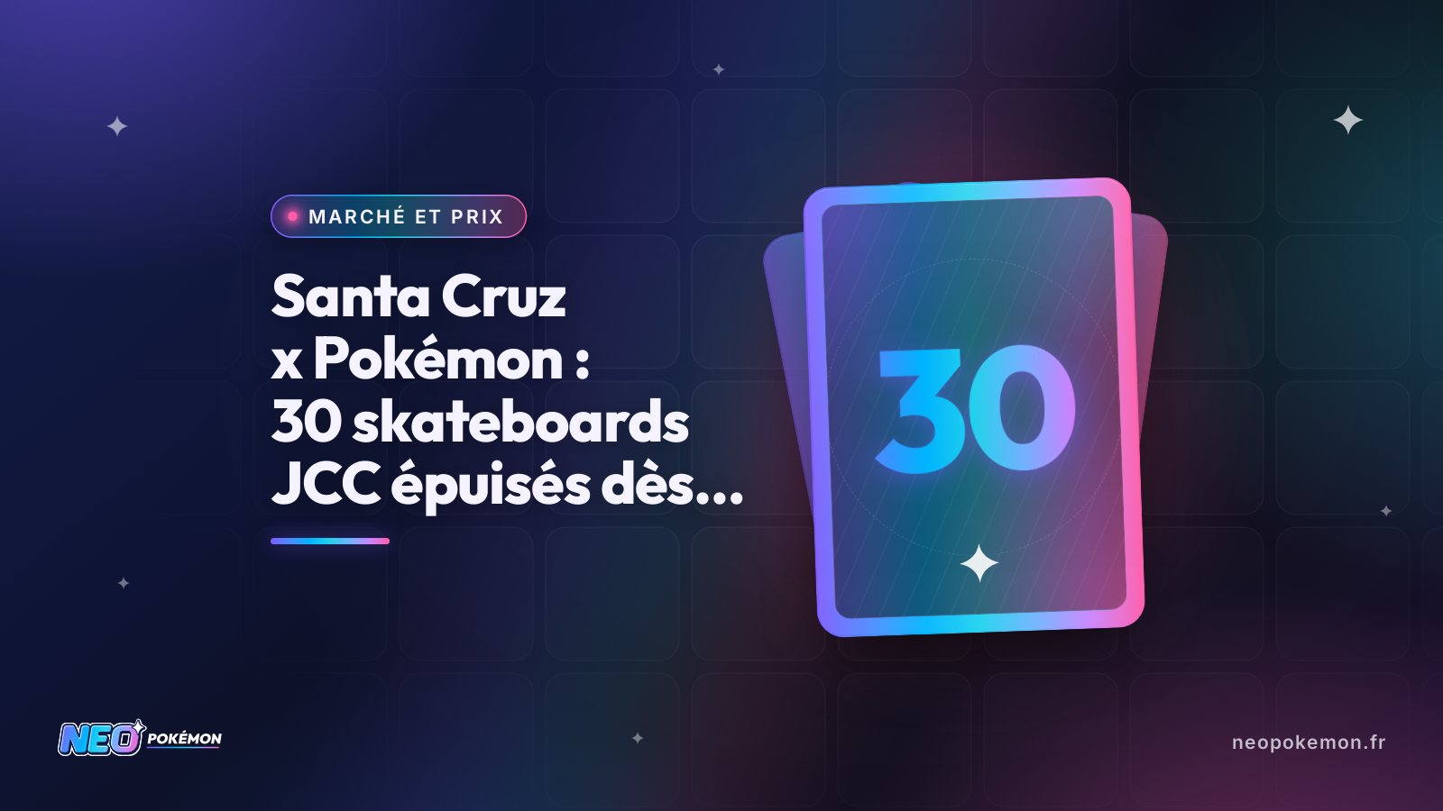 Illustration : Santa Cruz x Pokémon : 30 skateboards JCC épuisés dès le lancement