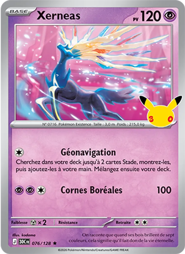 Carte Xerneas 076/128 – 30e Anniversaire
