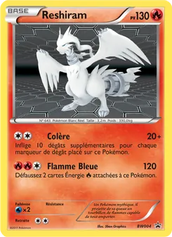 Carte Reshiram BW04 – Promo BW