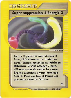 Carte Super suppression d'énergie 2 134/147 – Aquapolis