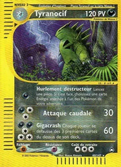 Carte Tyranocif 40/147 – Aquapolis