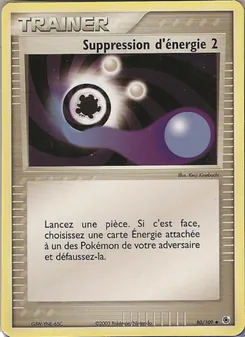 Carte Suppression d'énergie 2 80/109 – EX Rubis & Saphir