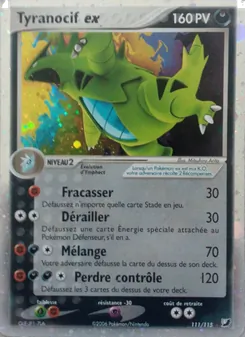 Carte Tyranocif ex 111/115 – EX Forces Cachées