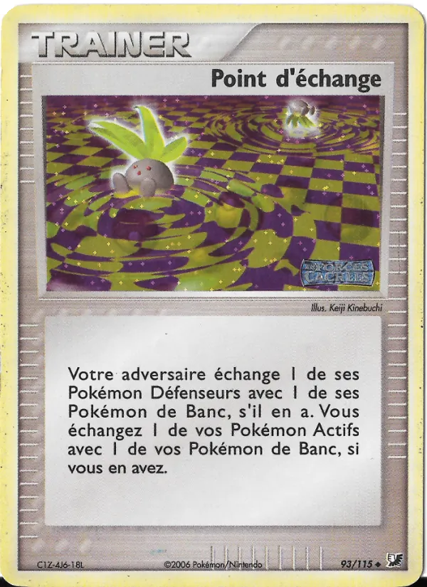 Carte Point d'échange 93/115 – EX Forces Cachées
