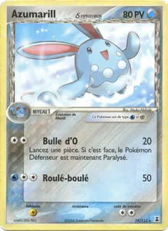 Carte Azumarill δ 19/113 – EX Espèces Delta