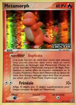 Carte Métamorph 37/113 – EX Espèces Delta