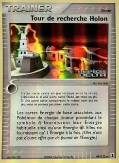 Carte Tour de recherche Holon 94/113 – EX Espèces Delta