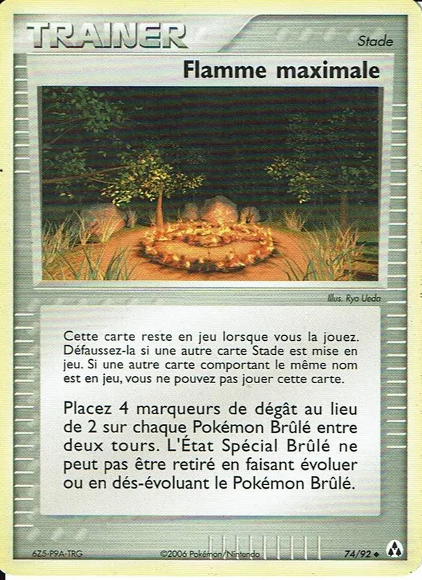 Carte Flamme maximale 74/92 – EX Créateurs de légendes