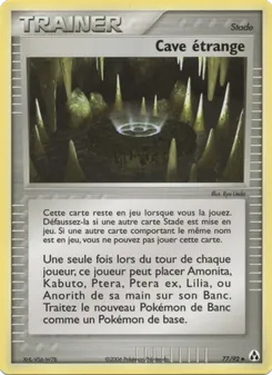 Carte Cave étrange 77/92 – EX Créateurs de légendes