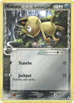 Carte Miaouss δ 71/110 – EX Fantômes Holon