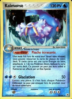 Carte Kaimorse 15/101 – EX Légendes Oubliées