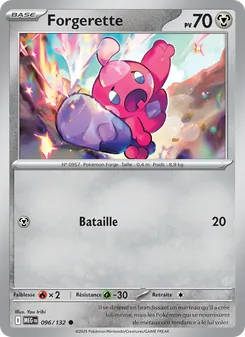 Carte Forgerette 096/132 – Méga-Évolution
