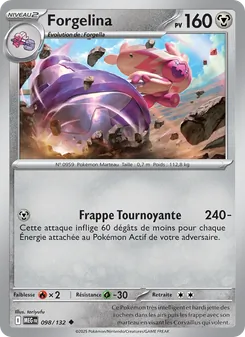 Carte Forgelina 098/132 – Méga-Évolution