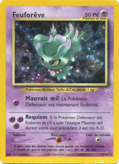 Carte Feuforêve 11/64 – Neo Revelation