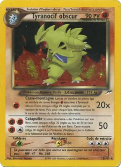 Carte Tyranocif obscur 11/105 – Neo Destiny