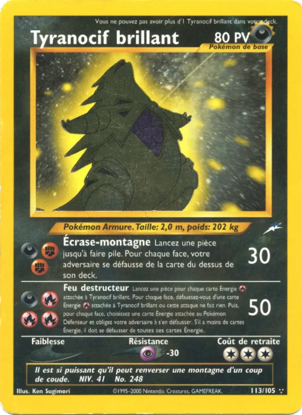 Carte Tyranocif brillant 113/105 – Neo Destiny
