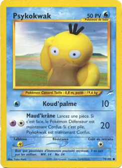 Carte Psykokwak 79/105 – Neo Destiny