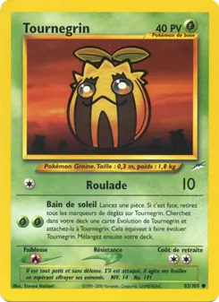 Carte Tournegrin 83/105 – Neo Destiny