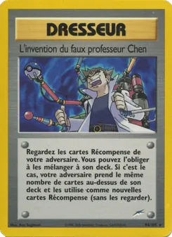 Carte L'invention du faux professeur Chen 94/105 – Neo Destiny