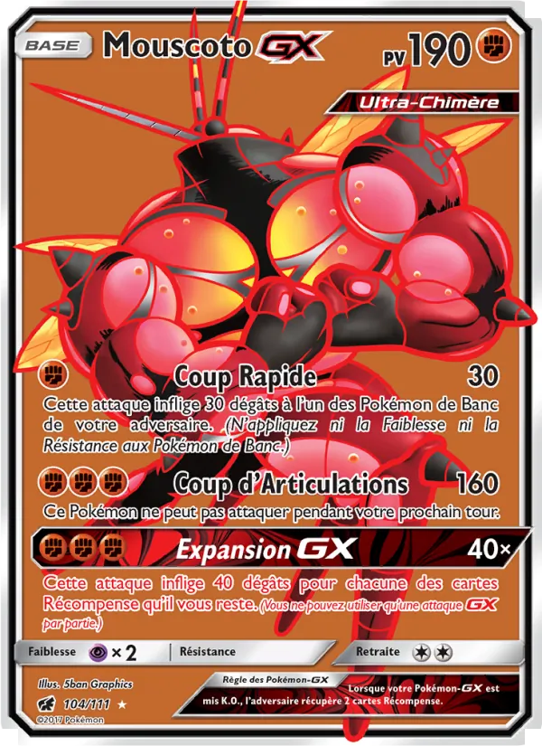 Carte Mouscoto GX 104/111 – Invasion Carmin