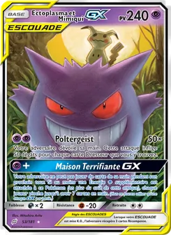 Carte Ectoplasma et Mimiqui GX 53/181 – Duo de Choc