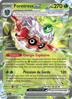 Carte Foretress-ex 005/193 – Évolutions à Paldea