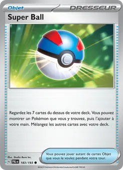 Carte Super Ball 183/193 – Évolutions à Paldea