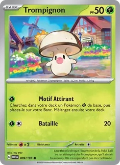 Carte Trompignon 009/197 – Flammes Obsidiennes