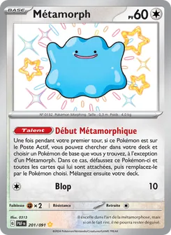 Carte Métamorph 201/091 – Destinées de Paldea