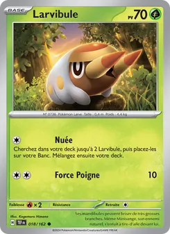 Carte Larvibule 018/162 – Forces Temporelles