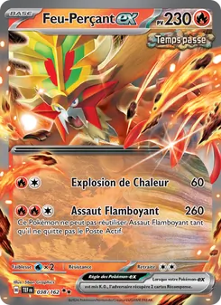 Carte Feu-Perçant-ex 038/162 – Forces Temporelles