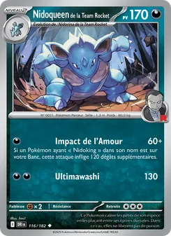 Carte Nidoqueen de la Team Rocket 116/182 – Rivalités Destinées