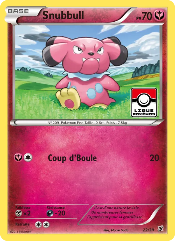 Carte Snubbull 22/39 – Bienvenue à Kalos